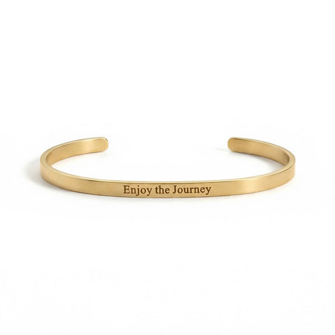 18 Karat Gold PVD Stainless Steel "Enjoy the Journey" Cuff Bracelet Item #: w2889